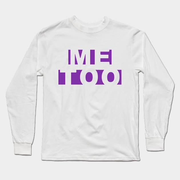 ME TOO 31 Long Sleeve T-Shirt by Utopic Slaps